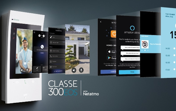 Videoportero Classe 300EOS with Netatmo